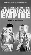 Der Untergang des amerikanischen Imperiums (1986)